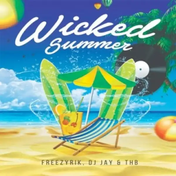 Instrumental: Freezyrik - Wicked Summer ft. DJ Jay & THB